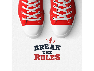 Break the Rules adventure badge converse grunge keds logo travel trip typography vintage