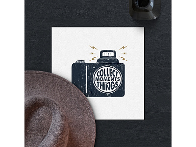 Collect momemnts, not things badge design grunge logo photo typography vintage wanderlust