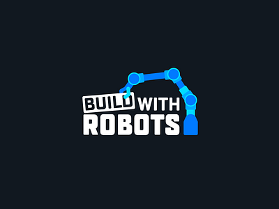 Build With Robots automation blue build hand help logo robot robotics