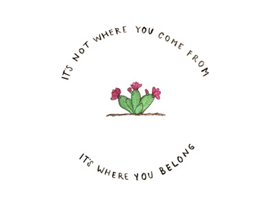It's not where you come from illustration hand lettering water color
