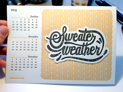 Sweater Weather print calendar lettering letterpress sweater