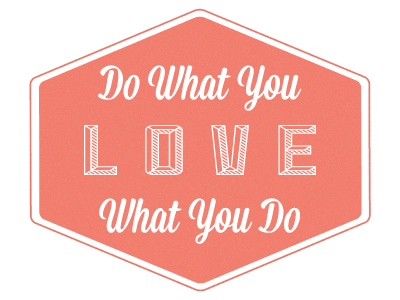 Do What You Love //02 badge love quotation quote typogrpahy wip