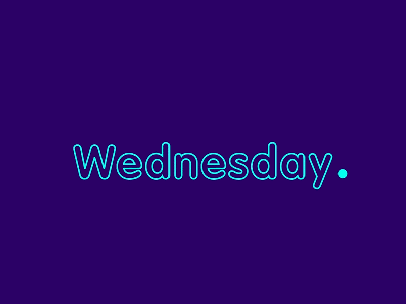 Wednesday! animation gif motion graphics text type wednesday