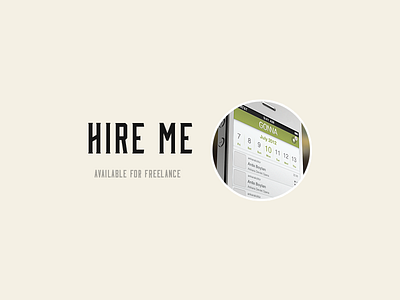 Hire Me available available for freelance design freelance hire hire me logo me mobile ui