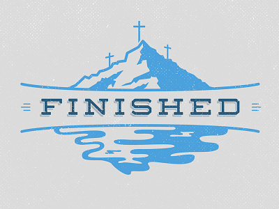 "Finished" Final Logos badge blue branding christ christian church cross design graphic graphic design graphic design minimalist identity lake logo mountain mountains outdoor vector water