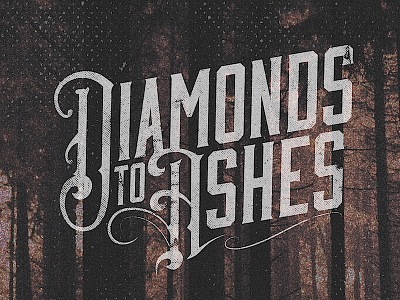 Diamonds to Ashes - Album Artwork album art band band logo branding epic fire graphic design grunge hand lettering identity lettering logo metal minimal music slenderman typography vintage western