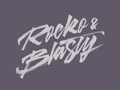 Rocko & Blasty - Sketch branding brushpen calligraphy lettering letters sketch type typography