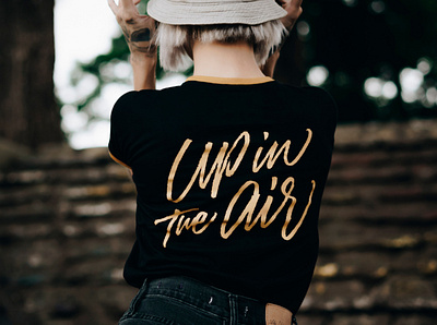 Up in the air - T-Shirt calligraphy graphic design lettering merch product script streetwear tshirt type typography