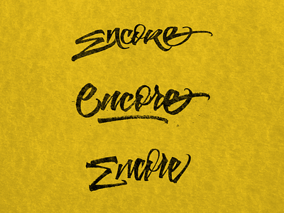 Encore - Lettering Options brushpen calligraffiti calligraphy handmade lettering lettering artist lettering logo logo type type design typeface typographic typography typography art