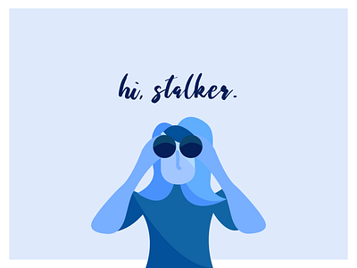 Hi Stalker