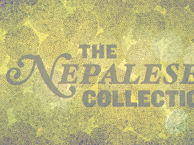 The Nepalese Collection concept fun identity pattern typography vintage