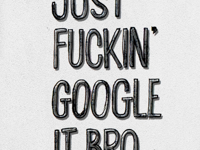 JFGI, Bro. by hand concept expletive fun lettering personal sketch