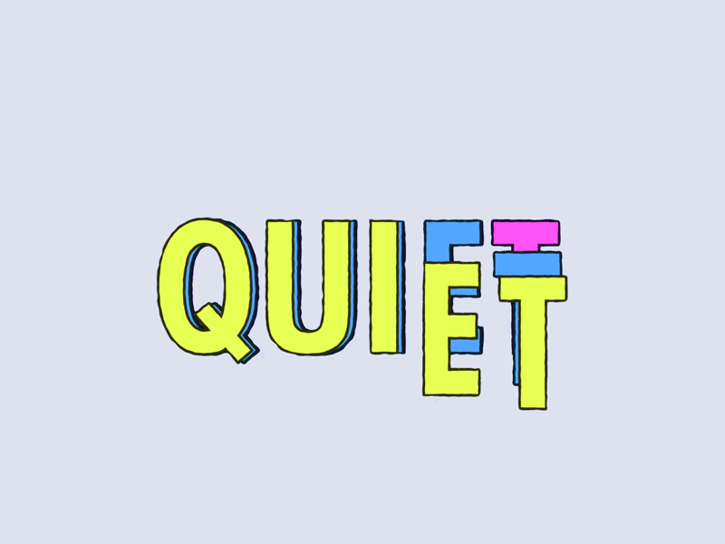 Quiet Kinetic Animation