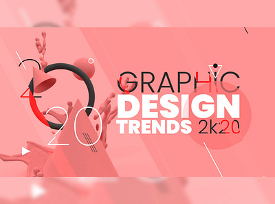 Graphic Design Trends 2020 2020 2k20 art best design design trends design trends 2020 designer graphic illustration popular top trends trends 2020 web