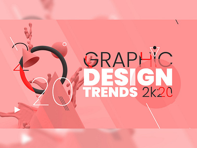 Graphic Design Trends 2020 2020 2k20 art best design design trends design trends 2020 designer graphic illustration popular top trends trends 2020 web