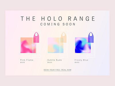 The Holo Range (Coming Soon)