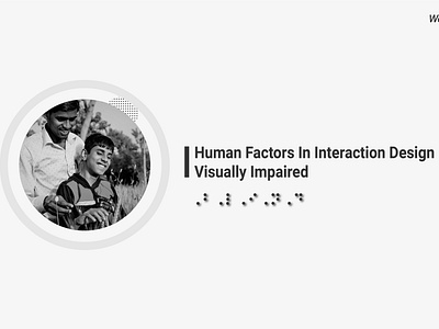 Human factors in interaction design