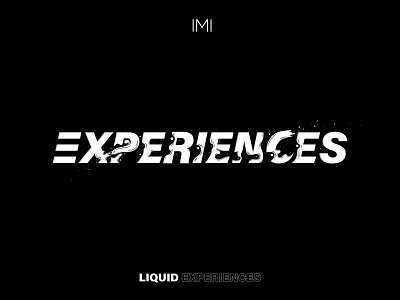 Liquid Experiences brand distort effect experiences experimental font liquid type typography water