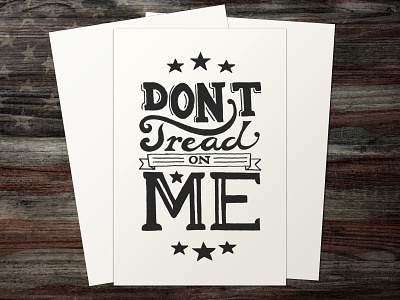 "Don't Tread On Me" | Patriot Series | Hand Lettering hand lettered hand lettering illustration typography