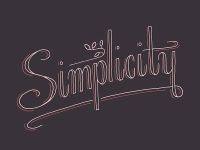 "Simplicity" | Hand Lettering drawing hand lettered hand lettering illustration typography