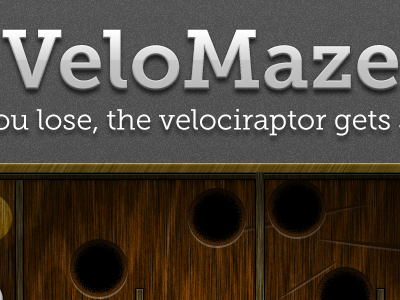 VeloMaze - Game Site ball board button design game iphone level light noise raptor texture type wood