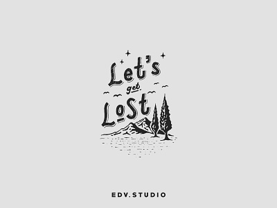 Let's get lost adventure apparel camping design handlettering mountain t shirt typograph vintage