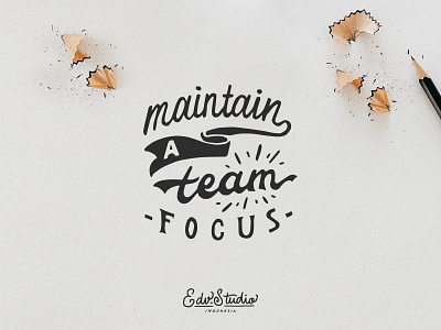 Maintain a team focus