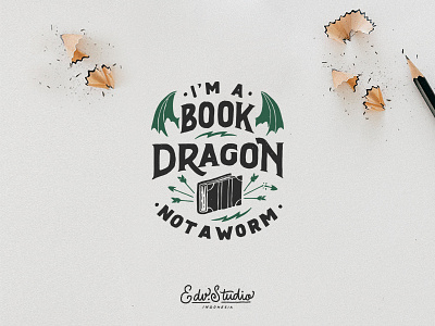 I'm a Book Dragon apparel design dragon handlettering holiday humble illustration live passion t shirt typography vintage work