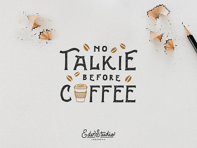 No Talkie before Coffee