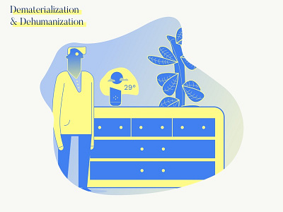 Illustration 1 : Dematerialization & Dehumanization illustration interaction ui design