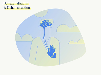 Illustration 2 : Dematerialization & Dehumanization illustration interaction ui design ux design