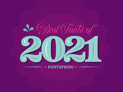 Best Fonts of 2021 2021 best fonts of 2021 best of 2021 fonts graphic design typography