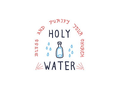 Holy Water custom type desert holy identity design illustration southwestern water