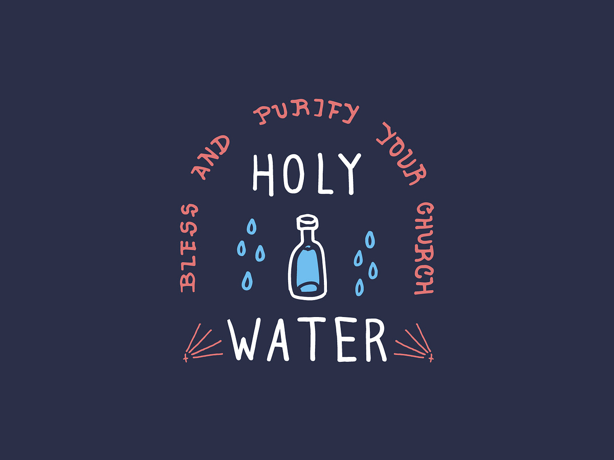 Browse thousands of Holy Water images for design inspiration | Dribbble