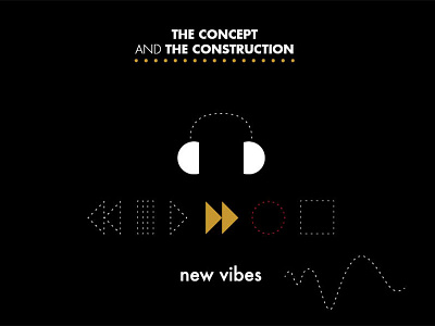 New Vibes "Concept and Construction" brand branding design futura gold graphic identity inspire logo music