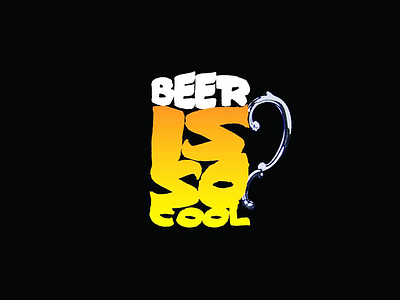 BEER IS SO COOL! design graphic typography fun beer