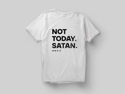 Not Today Satan T-Shirt satan t shirt typography white