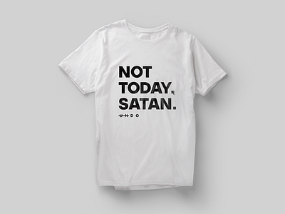 Not Today Satan T-Shirt