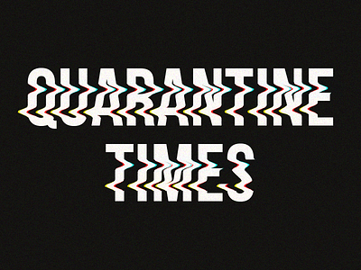 Quarantine Times abstract branding design glitch minimal modern typogaphy
