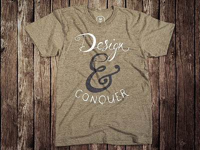 Design & Conquer Shirt