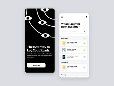 Book Log Application | UI Exploration app design book book app bw eyeballs goodreads leonard cohen productivity reading app rounded search simple sleek tracking ui ux