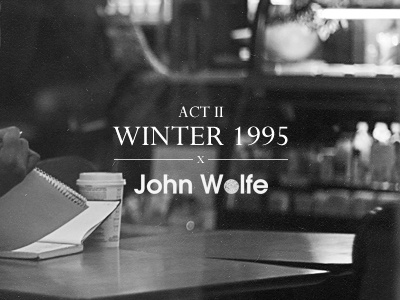 John Wolfe Act II