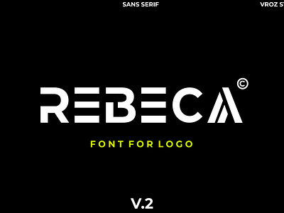 REBECA Logo Font | Logo & Branding branding clean design fontlogo graphic design icon illustration logo logos mark modern nebula simple space typography ui