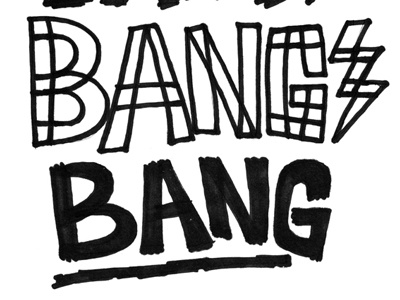Bang! Bang! Bang! bang! bang! bang! drawing sketching