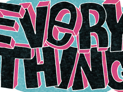 Everything - color everything peculiarbliss.com typography vaughn fender