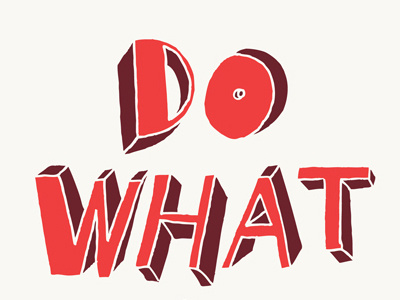 "Do What You Love" pt1 do what you love hand drawn type vaughn fender