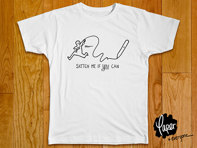 "Sketch Me If You Can" T-Shirt kickstarter paper4everyone t shirt