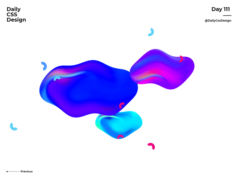 Day 111 - Daily CSS Design abstract blobs css gradient webgl