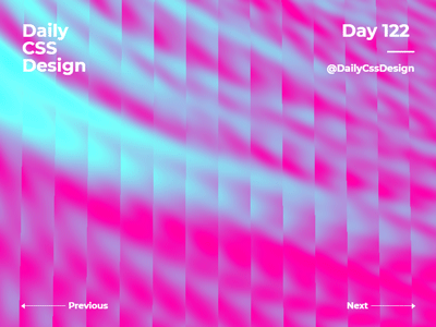 Day 122 - Daily CSS Design css gradient shader stripes vertical webgl