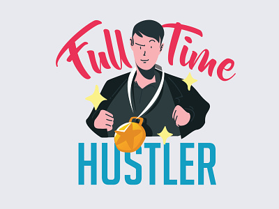 Full Time Hustler 2d boss character flat human hustle illustration manager medal people people illustration sticker work workspace
